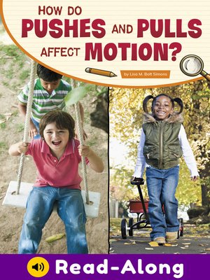cover image of How Do Pushes and Pulls Affect Motion?